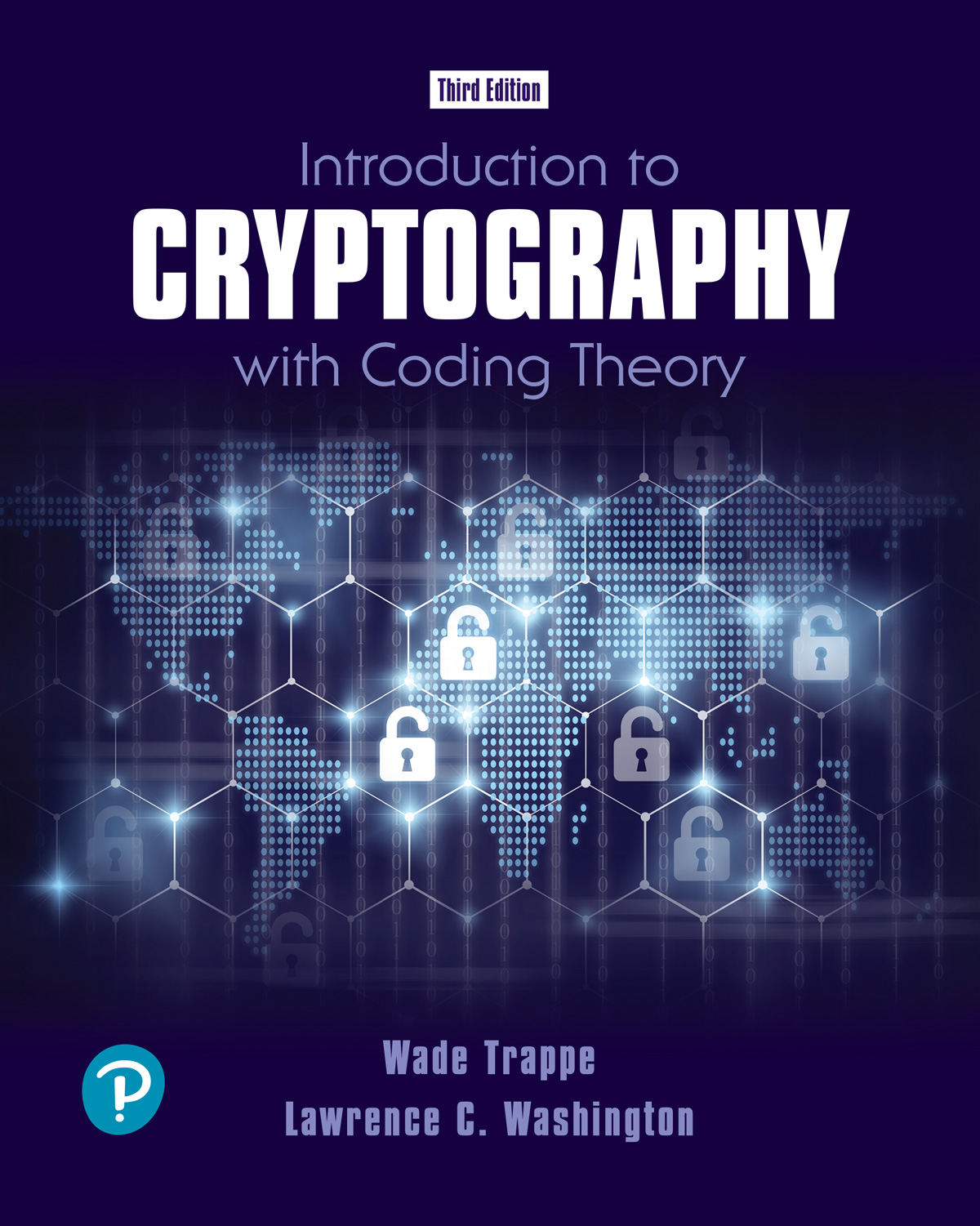 Book Cover, Introduction to Cryptography with Coding Theory, 3/e by Wade Trappe, Lawrence C. Washington, Pearson, 2020