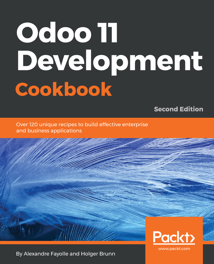 Odoo 11 Development Cookbook, Second Edition