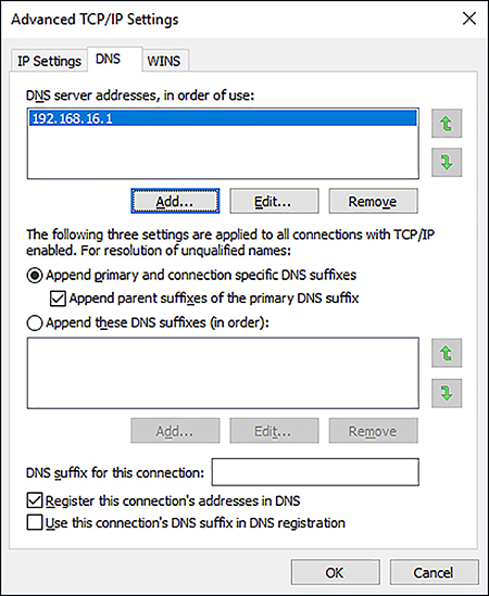 A screen shot shows the DNS tab of the Advanced TCP/IP Settings dialog box. Configurable options are: Append Primary And Connection Specific DNS Suffixes (selected), Append Parent Suffixes Of The Primary DNS Suffix (selected), Append These DNS Suffixes (In Order), DNS Suffix For This Connection, Register This Connection’s Address In DNS (selected), Use This Connection’s DNS Suffix In DNS Registration.