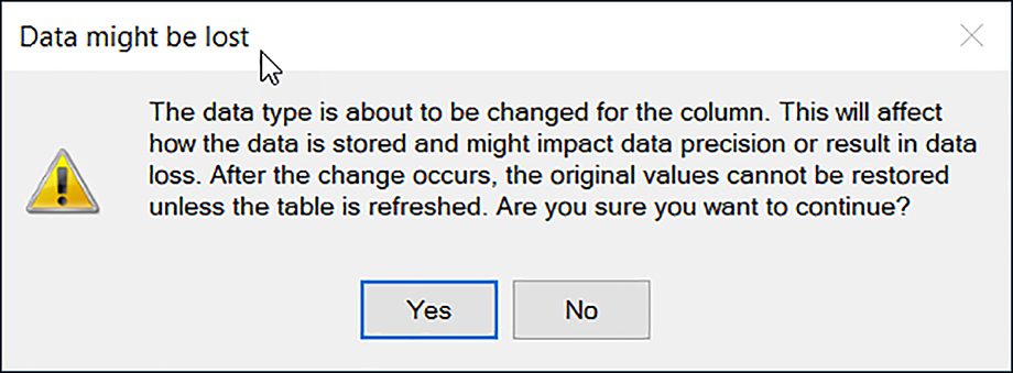This is a warning that you may receive when changing data types in the Data Model. 