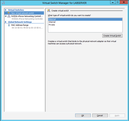 Window shows virtual switch manager for LABSERVER to select type of virtual switch from external, internal and private, with options for virtual switches and global network settings.
