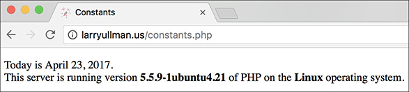 Screenshot of constants output screen is shown. The output screen reads “Today is April 23, 2017. This server is running version 5.5.9-1ubuntu4.21 of PHP on the Linux operating system.”