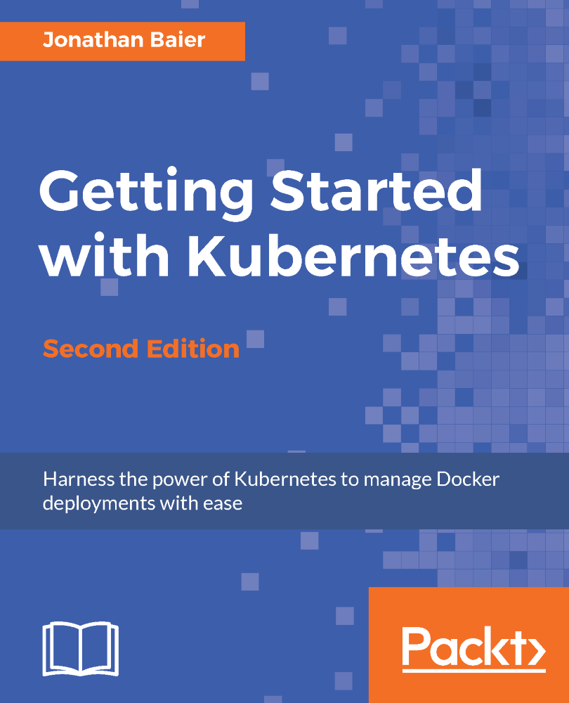 Getting Started with Kubernetes, Second Edition