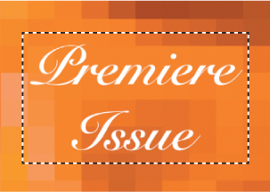 A screenshot shows the words Premiere Issue enclosed in a rectangle on an orange background.