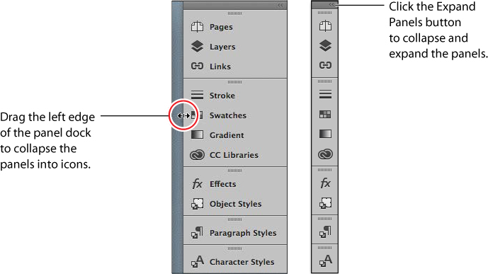 An annotated screenshot shows the annotations as follows: ? Drag the left edge of the panel dock to collapse the panels into icons: It points to the left edge of the panel dock. ? Click the Expand Panels button to collapse and expand the panels: It point to the double arrow near the top right corner.