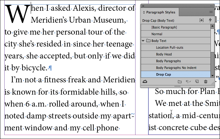 A screenshot shows a text frame with a paragraph of text. It also shows the "Paragraph Styles panel" with the option "Drop Cap" selected.