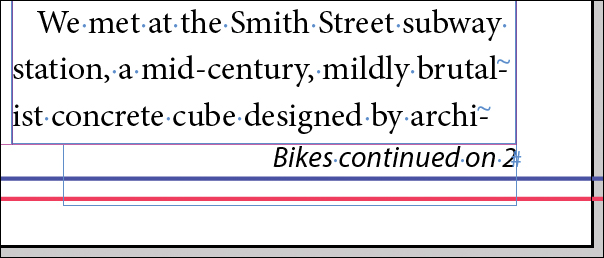 A screenshot shows a text frame with text Bikes continued on 2 at the bottom right corner.