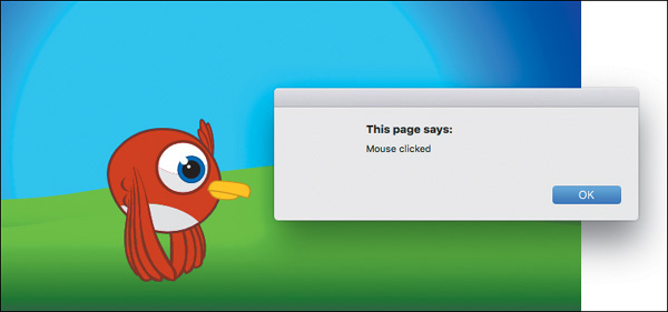 A screenshot shows the animation image of the bird movie clip, with a browser dialog box displayed next to it. The dialog box displays the following: This page says: Mouse clicked Ok(button)