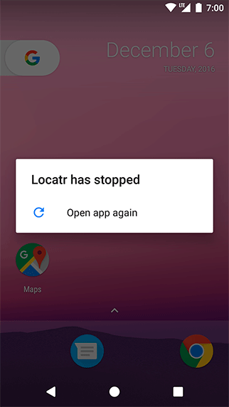 Screenshot shows a permission error in Android phone. The error reads, locatr has stopped. Open app again.