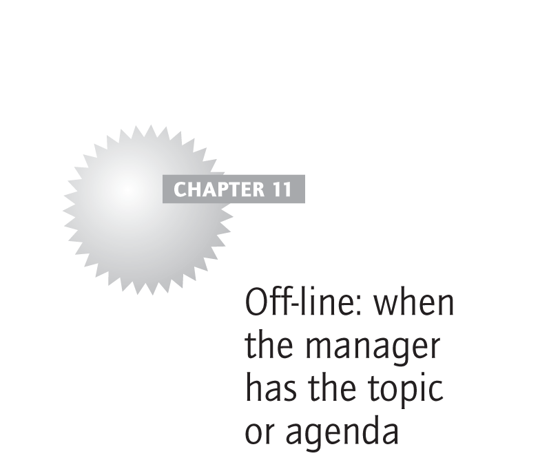 Off-line: when the manager has the topic or agenda