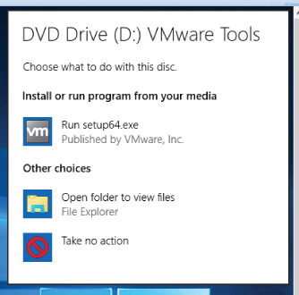 Screenshot of DVD Drive (D:) VMware Tools box displaying options Install or run program from your media, Open folder to view files, and Take no action.