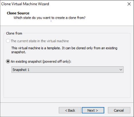 Screen capture of the Clone Virtual Machine Wizard dialog box displaying the Clone Source panel with the An existing snapshot (powered off only) option selected.