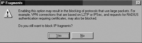 The IP Fragment Filter Warning Dialog Box
