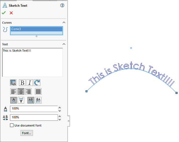 Sketch Text dialog box displaying an entry field for Curves labeled Conic3 with an entry field for Text labeled “This is Sketch Text!!!!”. On the right is an arc labeled on top with “This is Sketch Text!!!!”.