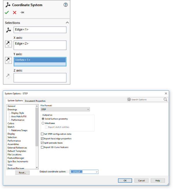 Top: Coordinate system dialog box with data entry field for Selections labeled Edge<1>. Bottom: System Options–STEP dialog box with System Options tab selected displaying a bar under File Format labeled STEP.