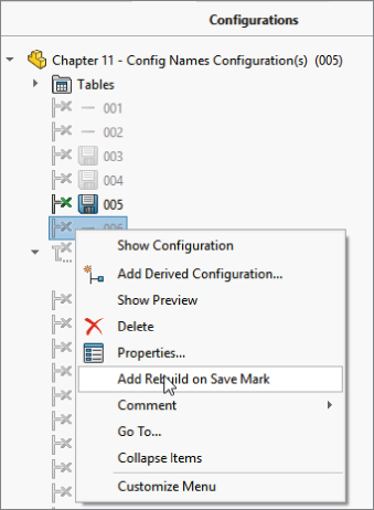 Configurations dialog box displaying the RMB menu with an arrow on highlighted Add Rebuild on Save Mark option of 006 on the expanded list for Tables of Chapter 11– Config Names Configuration(s) (005).