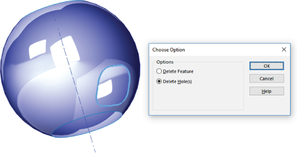 A spherical model with flat and bottom side and removed legs (left) and a Choose option dialog box with selected Delete Hole(s) option (right). OK, Cancel, and Help buttons are located at the right side of the dialog box.