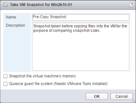 Take VM Snapshot for Win2k16-01 dialog box displaying the Name field set to Pre-copy Snapshot and Description field set to Snapshot taken before copying files into the VM for the purpose of comparing snapshot sizes.