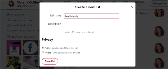 Screen capture of a Create New List dialog on Twitter with List Name, Description, Privacy options: Public, Private, and Save list button.