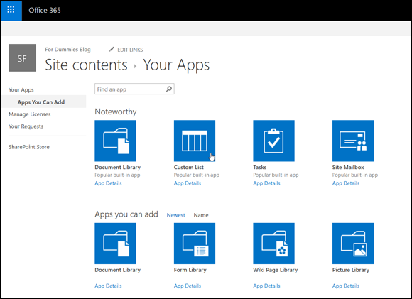 Screenshot of the Office 365 window displaying the various apps in the Site Contents page for selecting the Custom List app on the Your Apps page.