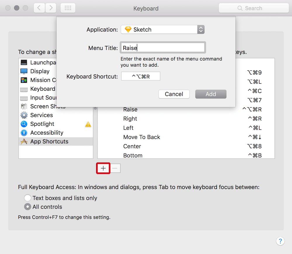 Enter the exact menu title from Sketch and the desired keyboard shortcut once you have clicked on the + icon.