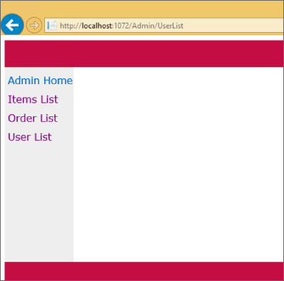 Screenshot of HTML rendered with menu items Admin Home, Items List, Order List, and User List. The URL is specified as http://localhost:1072/admin/UserList.