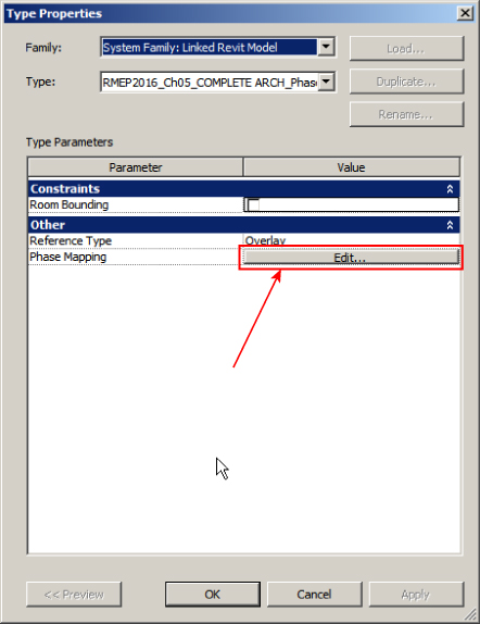 Type Properties dialog box presenting Family option set to System Family: Linked Revit Model and highlighted with arrow Edit... button opposite Phase Mapping under Parameter. Ok and Cancel buttons below.