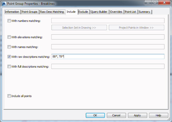 Screenshot of Point Group Properties - Breaklines window with Include tab selected and displaying checked box for With raw descriptions matching option with field box entered with “BB*,TB*.”