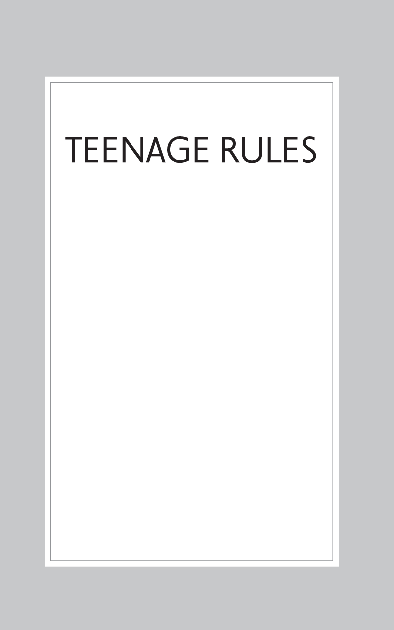 TEENAGE RULES