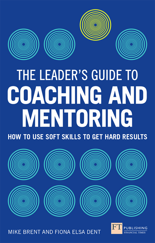 The Leader’s Guide to Coaching and Mentoring
