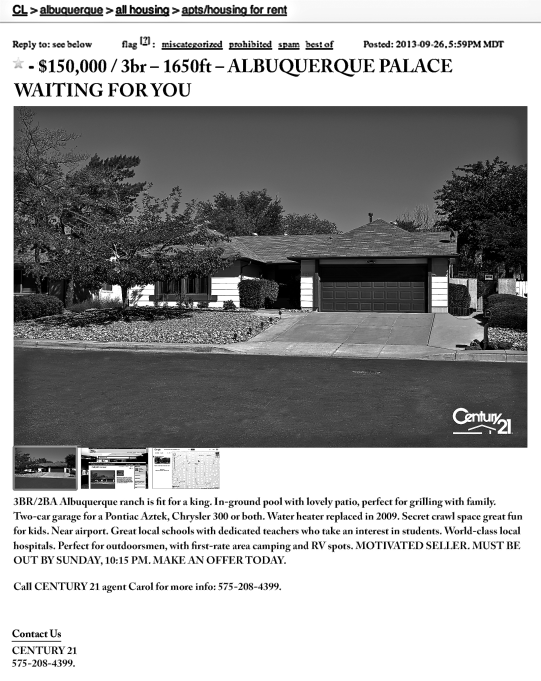 Figure representing a classified ad for Century 21 posted on Craigslist for selling a three-bedroom ranch house. The ad depicts the actual photograph of the ranch house with the headline “$150,000/br–1650ft–Albuquerque palace waiting for you.” Also included are some specifications of the house and a phone number of Century 21 agent.