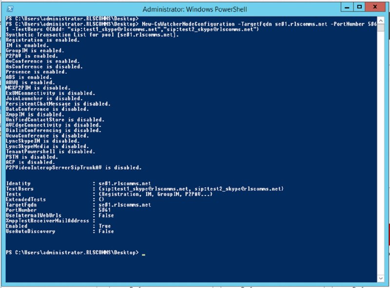 Screenshot shows administrator: windows powershell page displaying output of New-CsWatcherNodeConfiguration cmdlet which includes enabling of registration, IM, groupIM, P2PAV, ABS et cetera.