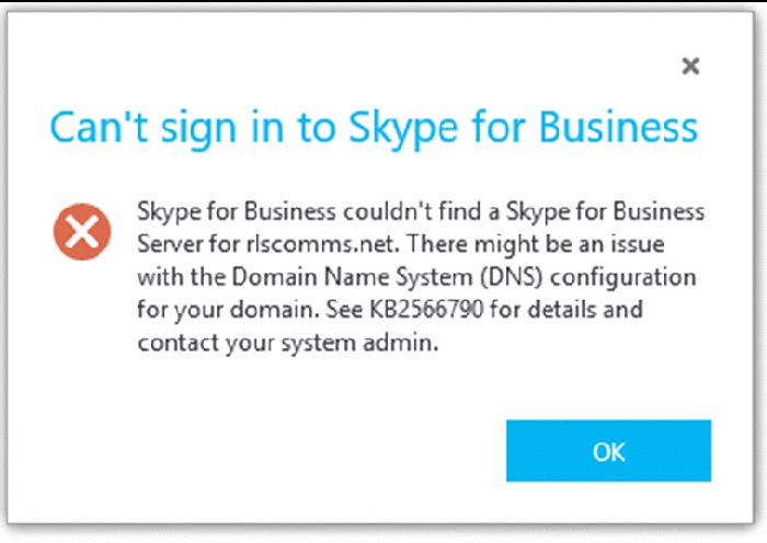 Screenshot shows can't sign in to Skype for business window displaying DNS error and asking to contact system admin along with ok button.