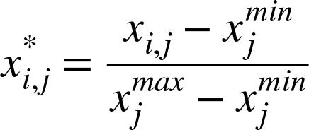 x Subscript i comma j Superscript asterisk Baseline equals StartFraction x Subscript i comma j Baseline minus x Subscript j Superscript m i n Baseline Over x Subscript j Superscript m a x Baseline minus x Subscript j Superscript m i n Baseline EndFraction