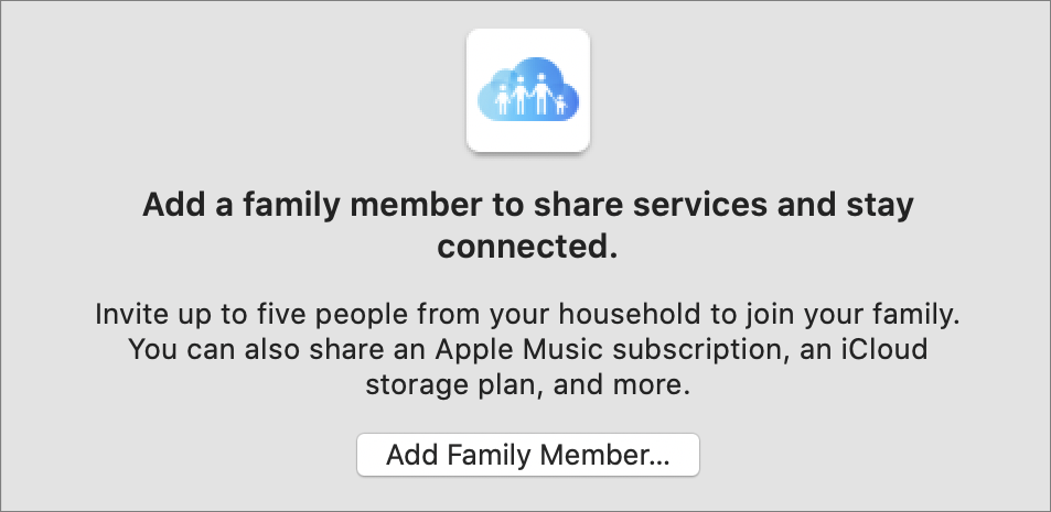 Figure 98: When you’re ready to start adding members to your Family Sharing group, click the Add Family Member button.