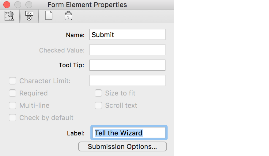 Figure 89: The submit-button element’s properties include a name, a label, and the submission options.