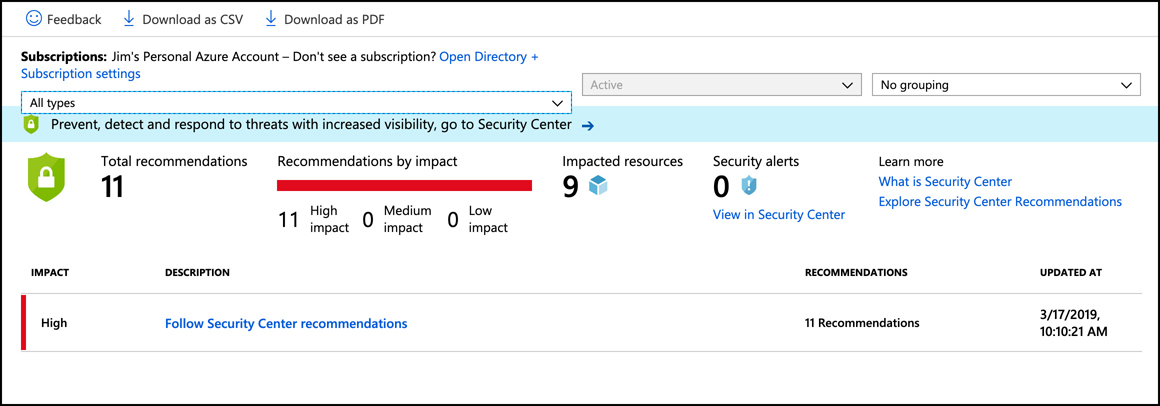 In this screen shot, security recommendations are displayed in Azure Advisor. I can choose to view these in Security Center or take action directly in Azure Advisor.