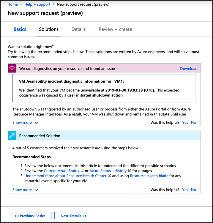 In this screen shot, the Azure portal is suggesting possible causes of the problem beingreported. If you don’t think this is what caused the issue, click on Next: Details to continue to open a support case.