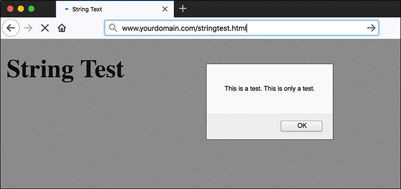 A screenshot of the output rendered for string test. The screen displays a pop-up window that reads "This is a test! This is only a test." and has an Ok button.