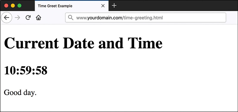A screenshot shows the output of the script for displaying current date and time. The heading of the page is "Current Date and time," followed by time in hours, minutes, and seconds format. A message below reads, Good day.