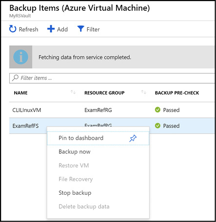 A screen shot shows, within the backup items dialog box in the recovery services vault, to right-click on a configured VM and select Backup now.