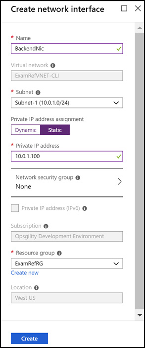 A screen shot that shows creating a new network interface using the portal. A static private IP address of 10.0.1.100 is assigned.