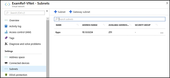 A screen shot shows the VNet ExamRefVNET in the Azure portal showing the Apps subnet.