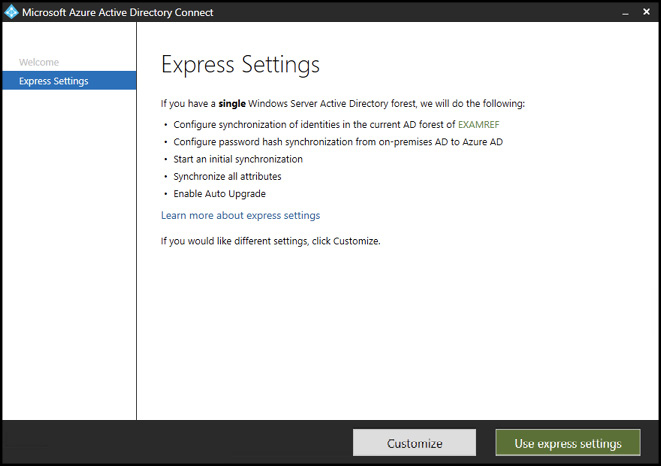 A screen shot of Microsoft Azure AD Connect installer showing the screen to select custom or express settings.