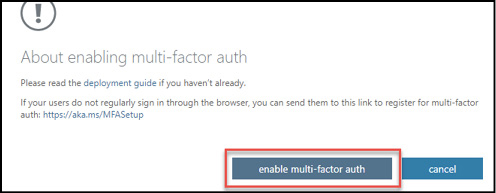 A screen shot of the MFA service configuration showing the Enable Multi-Factor Auth button for a single user.