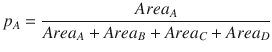 $$ {p}_A = frac{ A re{a}_A}{ A re{a}_A+ Are{a}_B+ Are{a}_C+ Are{a}_D} $$