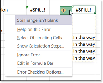 Some non-blank cells were previously entered where the array formula would spill the answers. A #SPILL error appears in the first cell instead of seeing partial answers.