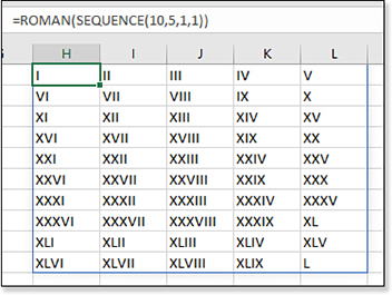 In this figure, the rarely-used ROMAN function returns an array of answers using SEQUENCE. =ROMAN(SEQUENCE(10,5,1,1)) generates 50 cells of Roman numerals from 1 to 50 (or I, II, III, IV, to XLIX, L).