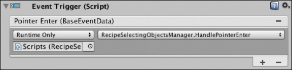 A snapshot of the event trigger component shows the Pointer Enter (BaseEventData) list. The list consists of two drop-down menus set to Runtime Only and RecipeSelectingObjectsManager.HandlePointerEnter; and a field box.