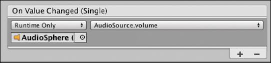 A snapshot of a section titled On Value Changed (Single) shows two drop-down menus set to Runtime Only and AudioSource.Volume; and a field box that reads, AudioSphere.
